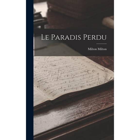 Le Paradis Perdu (Hardcover)