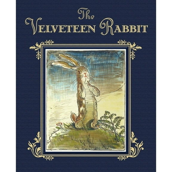 Pre-Owned The Velveteen Rabbit: The Classic Children's Book (Hardcover) by Margery Williams