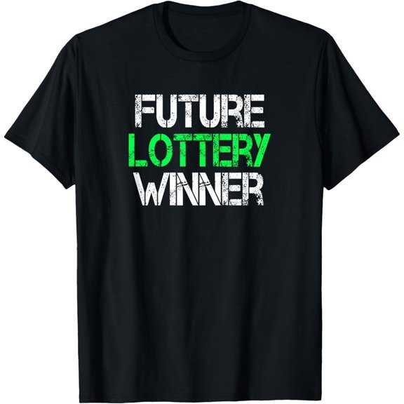 Funny Lottery Lover Scratch Off Future Lottery Winner T-Shirt