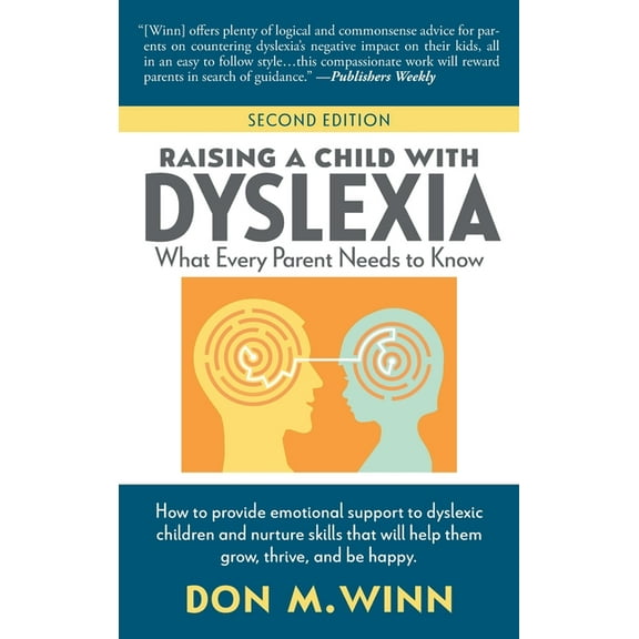 Raising a Child with Dyslexia: What Every Parent Needs to Know (Hardcover)