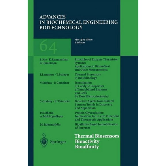 Advances in Biochemical Engineering &amp Thermal Biosensors Bioactivity Bioaffinity, Book 64, (Paperback)