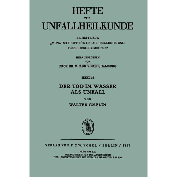 Hefte Zur Unfallheilkunde Der Tod Im Wasser ALS Unfall, Book 16, (Paperback)