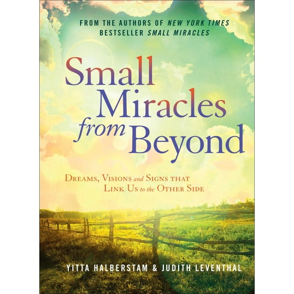 Small Miracles from Beyond