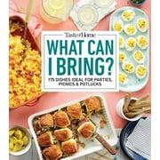 Taste of Home Entertaining & Potluck: Taste of Home What Can I Bring? : 360+ Dishes for Parties, Picnics & Potlucks (Paperback)