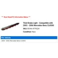 thumbnail image 2 of Third Brake Light - Compatible with 2003 - 2006 Mercedes-Benz CLK500 - Dorman, 2 of 2