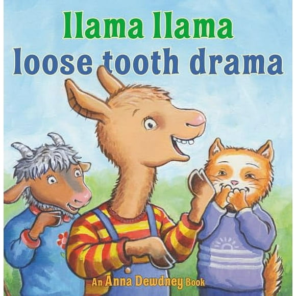 Llama Llama: Llama Llama Loose Tooth Drama (Hardcover)