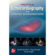 Practical Echocardiography for Cardiac Sonographers (Paperback)