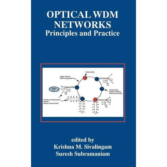 The Springer International Engineering a Optical Wdm Networks: Principles and Practice, Book 554, (Hardcover)