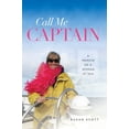 thumbnail image 1 of Pre-Owned Call Me Captain: A Memoir of a Woman at Sea (Paperback) 0824839811 9780824839819, 1 of 1