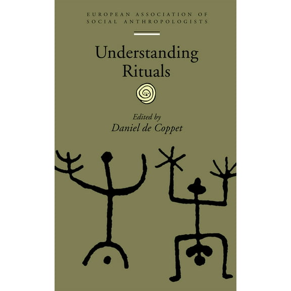 European Association of Social Anthropol Understanding Rituals, (Paperback)