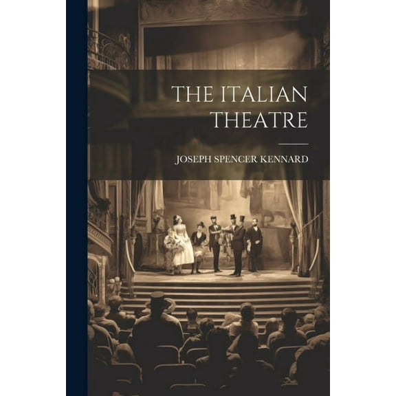 The Italian Theatre (Paperback)