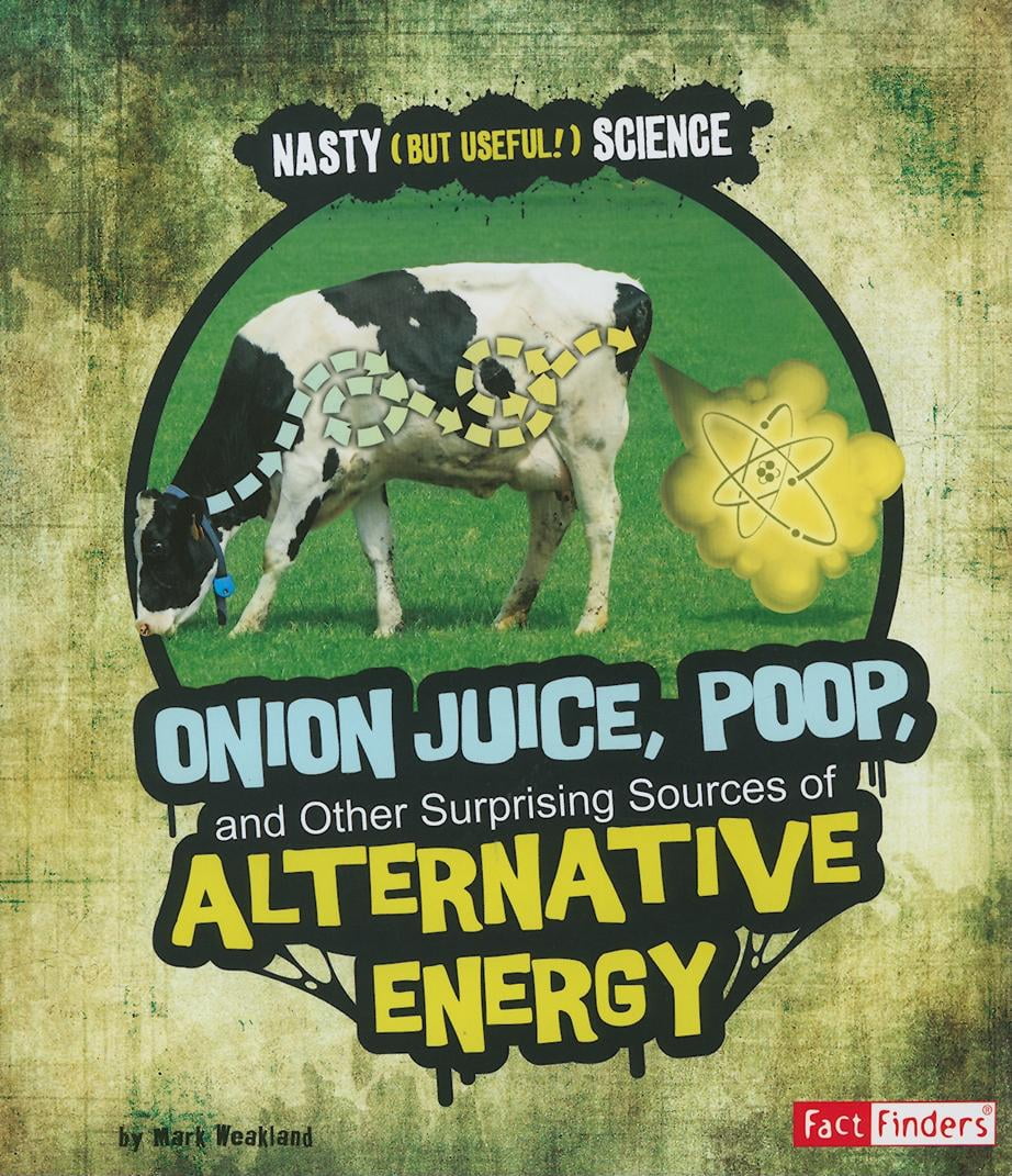 Fact Finders Nasty (But Useful!) Science Onion Juice, Poop, and Other