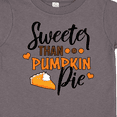 thumbnail image 4 of Inktastic Thanksgiving Sweeter Than Pumpkin Pie Boys or Girls Toddler T-Shirt, 4 of 5