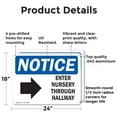 thumbnail image 2 of (2 Pack) Enter Nursery Through Side Hallway OSHA Notice Sign 24 Inch X 18 Inch Indoor / Outdoor Rust-Free Aluminum Metal Signs for Workplace, Workshop, and Construction Site, Made in, 2 of 8