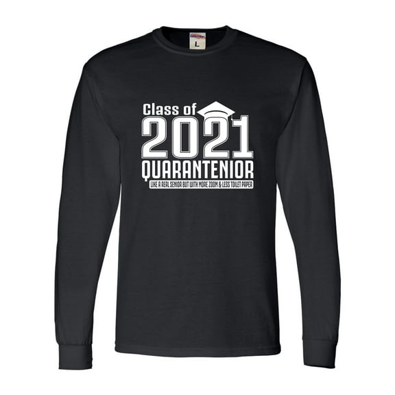 Adult Class Of 2021 Quarantenior Funny Graduate Quarantine Long Sleeve T-Shirt