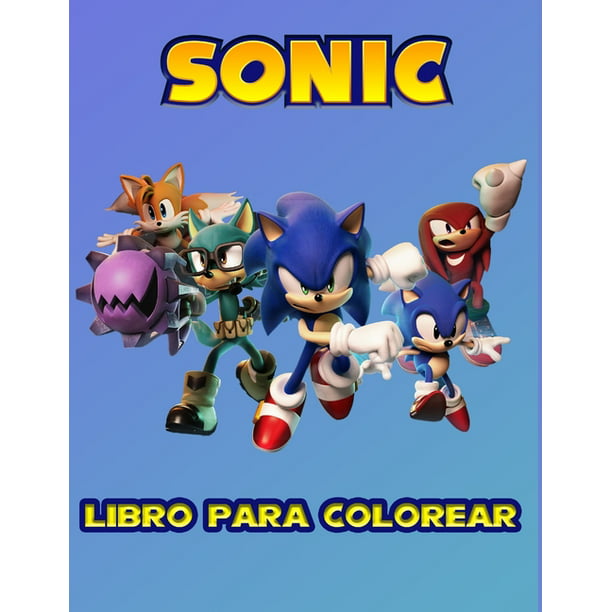 Sonic Libro Para Colorear : Dibujos para colorear de SONIC para niños y  niñas: páginas nuevas y más recientes de alta calidad y premium.  (Paperback) 