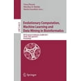 thumbnail image 1 of Evolutionary Computation, Machine Learning and Data Mining in Bioinformatics, 1 of 2