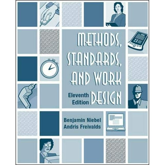 Pre-Owned Methods, Standards, & Work Design, 9780072468243, 0072468246, Hardcover, 11 edition
