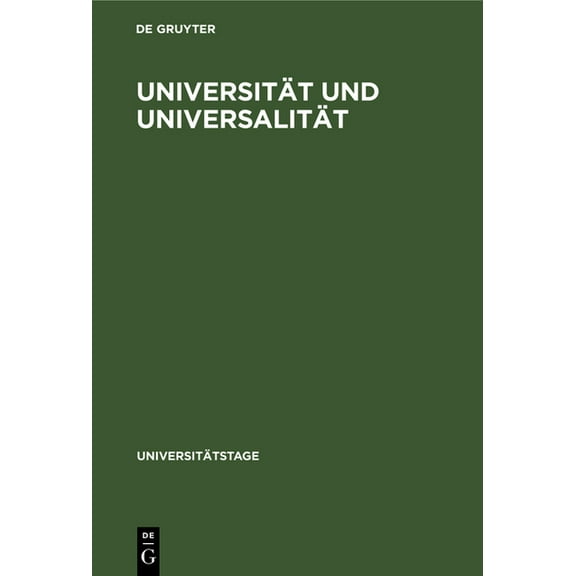 Universitätstage Universität und Universalität, Book 1963, (Hardcover)