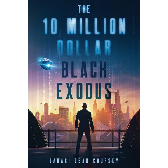The 10 Million Dollar Black Exodus, (Paperback)