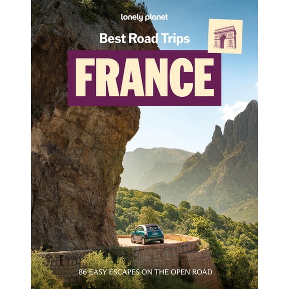 Road Trips Guide Lonely Planet Best Road Trips France, (Paperback)