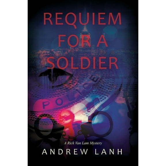 Requiem for a Soldier: A Rick Van Lam Mystery (Paperback)