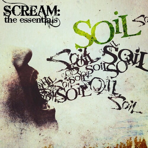 Soil - Scream: The Essentials - Music & Performance - CD