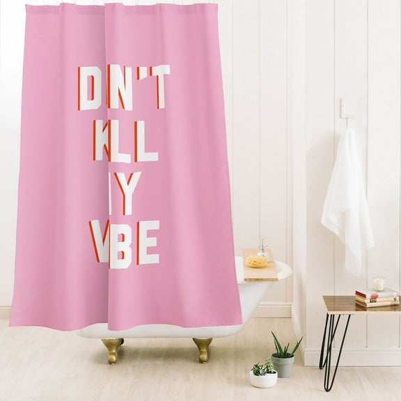 Society6 Dirtyangelface Dont Kill My Vibe Shower Curtain 71" x 74"