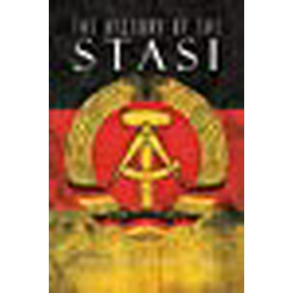 The History of the Stasi