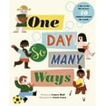thumbnail image 2 of One Day, So Many Ways (Hardcover), 2 of 5