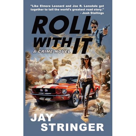 Roll With It: A Crime Novel, (Paperback)