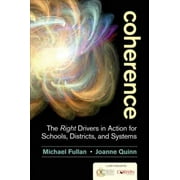 Angle View: Coherence: The Right Drivers in Action for Schools, Districts, and Systems, Pre-Owned (Paperback)
