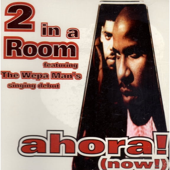 Ahora! (Now) - 2 In A Room