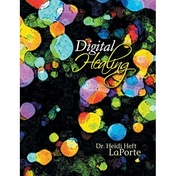 Digital Healing (Paperback)