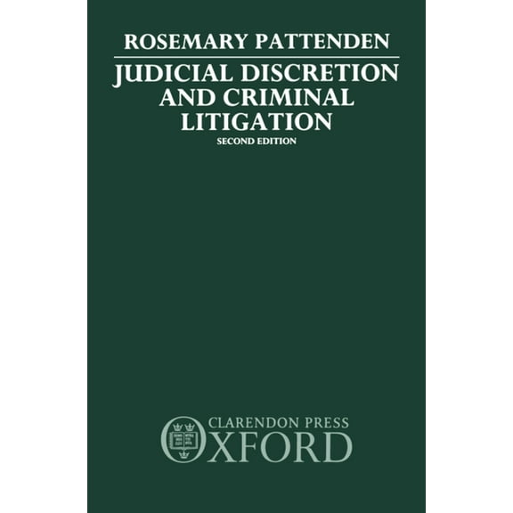 Judicial Discretion and Criminal Litigation, (Hardcover)