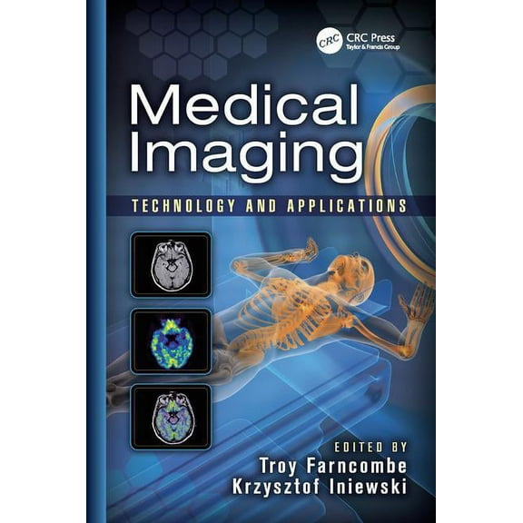 Devices, Circuits, and Systems Medical Imaging: Technology and Applications, (Paperback)