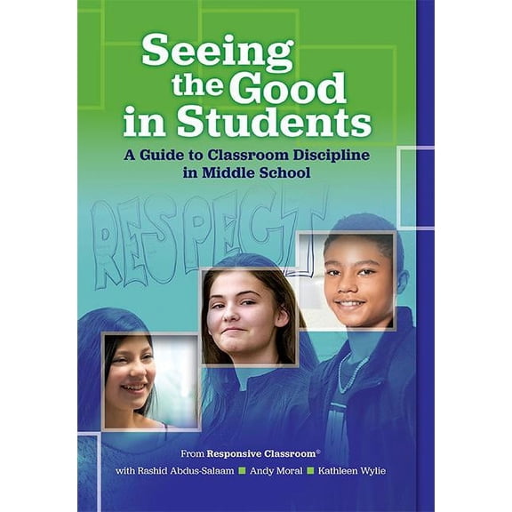 Seeing the Good in Students, (Paperback)