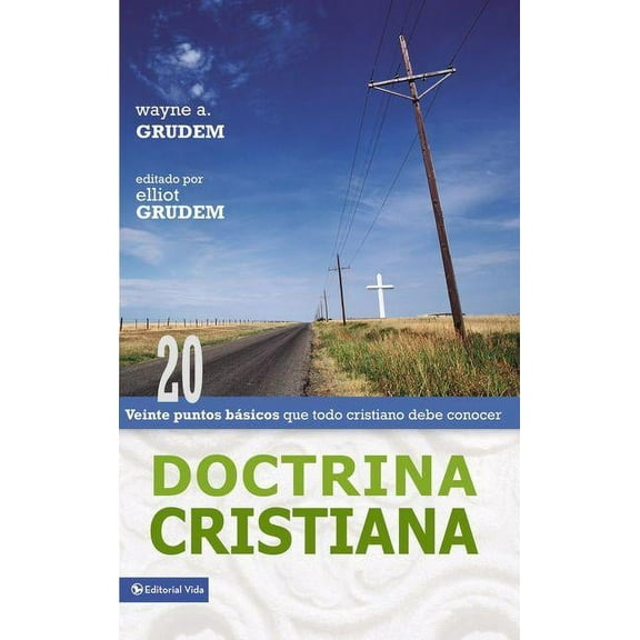 Doctrina Cristiana: Veinte puntos básicos que todo cristiano debe conocer, (Paperback)