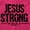Heliconia, variant on Jesus Strong Philippians 4:13 Bible Plus Size Crewneck Graphic Tee Shirt Brisco Brands 2X