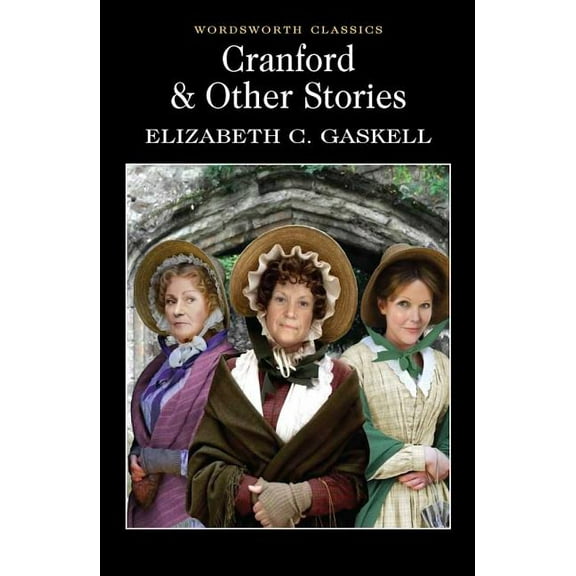 Cranford & Selected Short Stories
