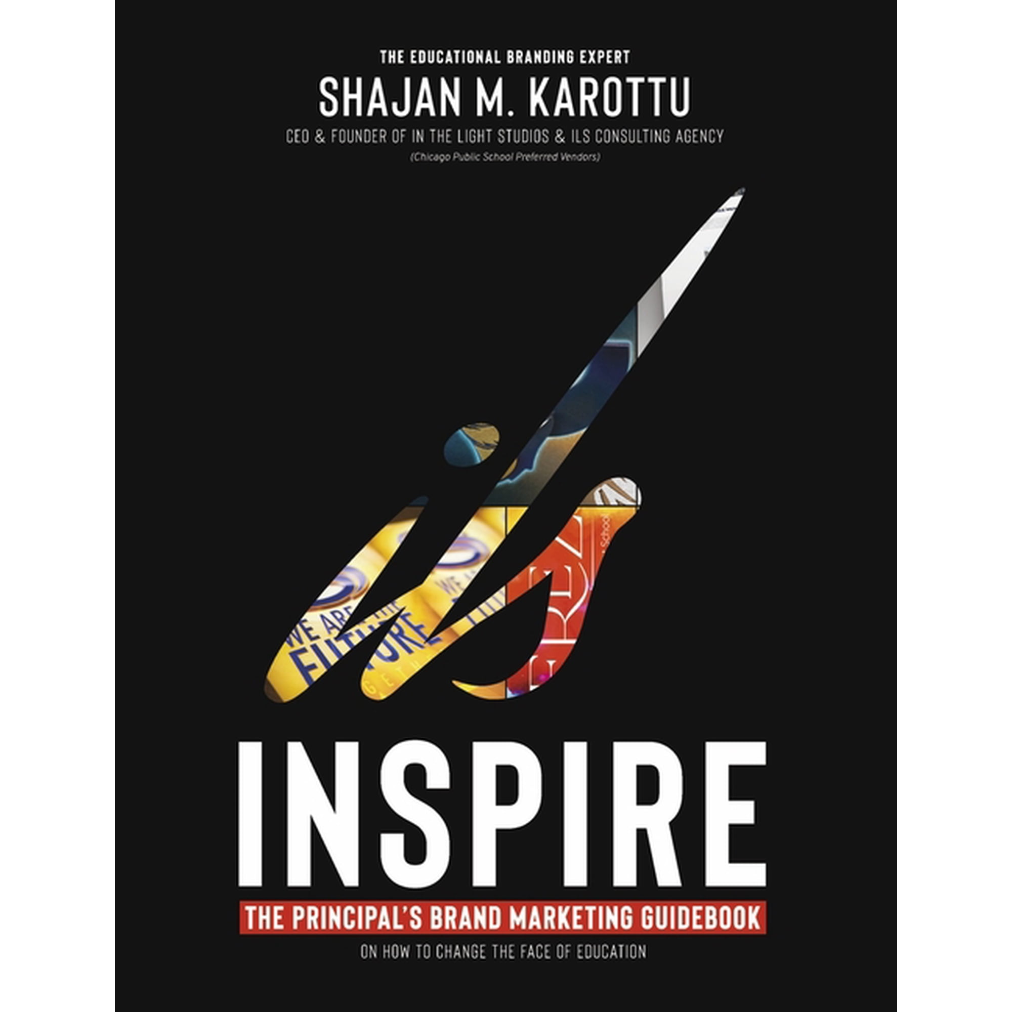 Inspire : The Principal s Brand Marketing Guidebook (Paperback)