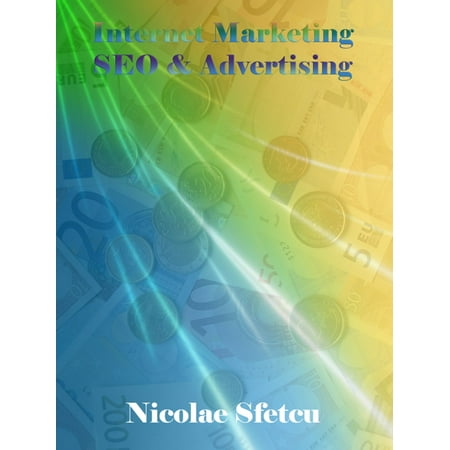 Internet Marketing, SEO & Advertising - eBook