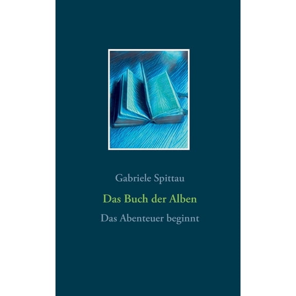 Das Buch der Alben: Das Abenteuer beginnt, (Paperback)