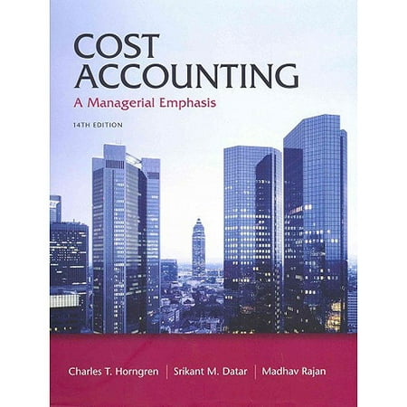Cost Accounting: A Managerial Emphasis [With Access Code]