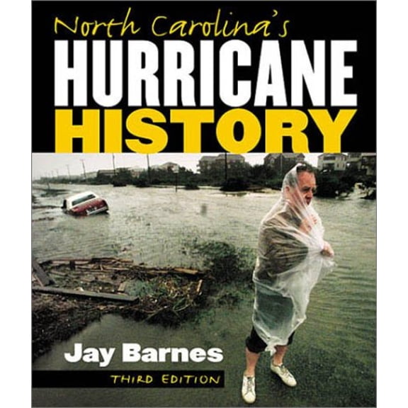 Pre-Owned North Carolina's Hurricane History (Hardcover) 0807826405 9780807826409