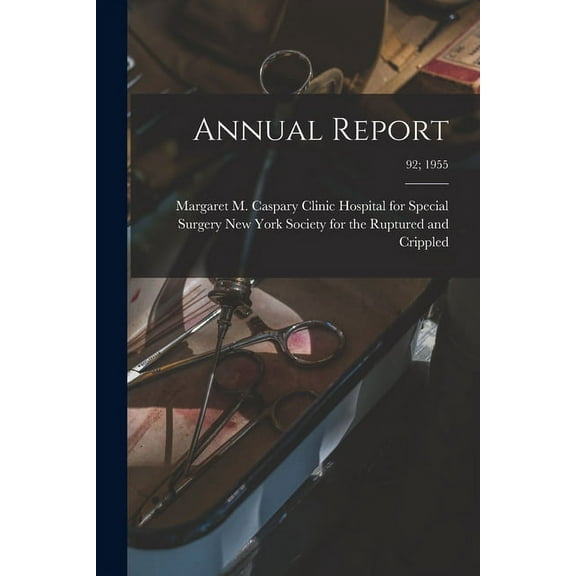 Annual Report; 92; 1955, (Paperback)