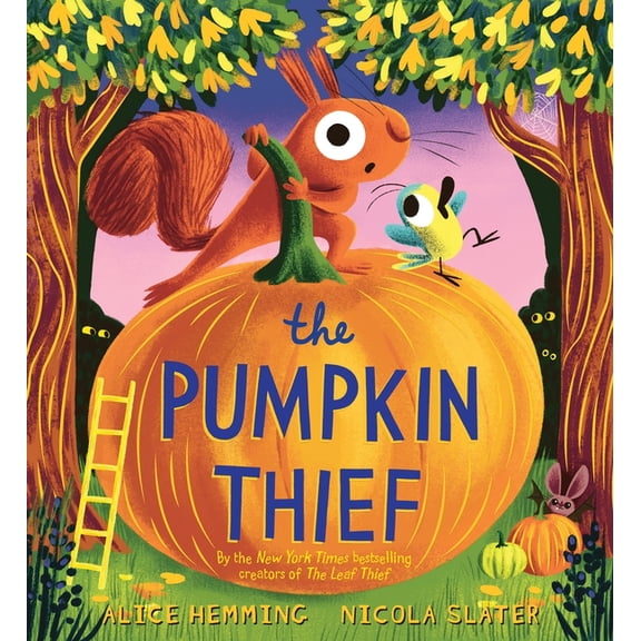 The Leaf Thief The Pumpkin Thief (Hardcover)