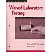 Multiskilling: Waived Laboratory Testing for the Health Care Provider (Delmar's Multiskilling Series), Used [Paperback]