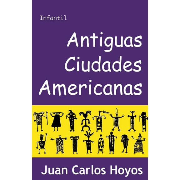 Antiguas Ciudades Americanas, (Paperback)