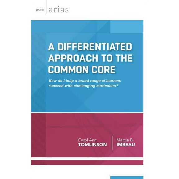 ASCD Arias: A Differentiated Approach to the Common Core (Paperback)
